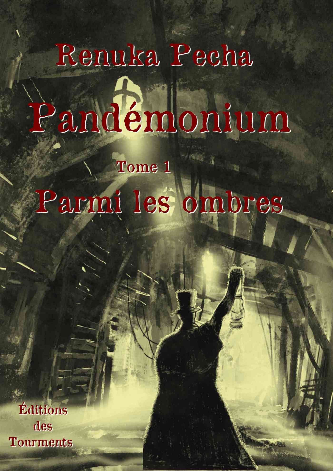 Pandémonium, Tome 1, Parmi les ombres book