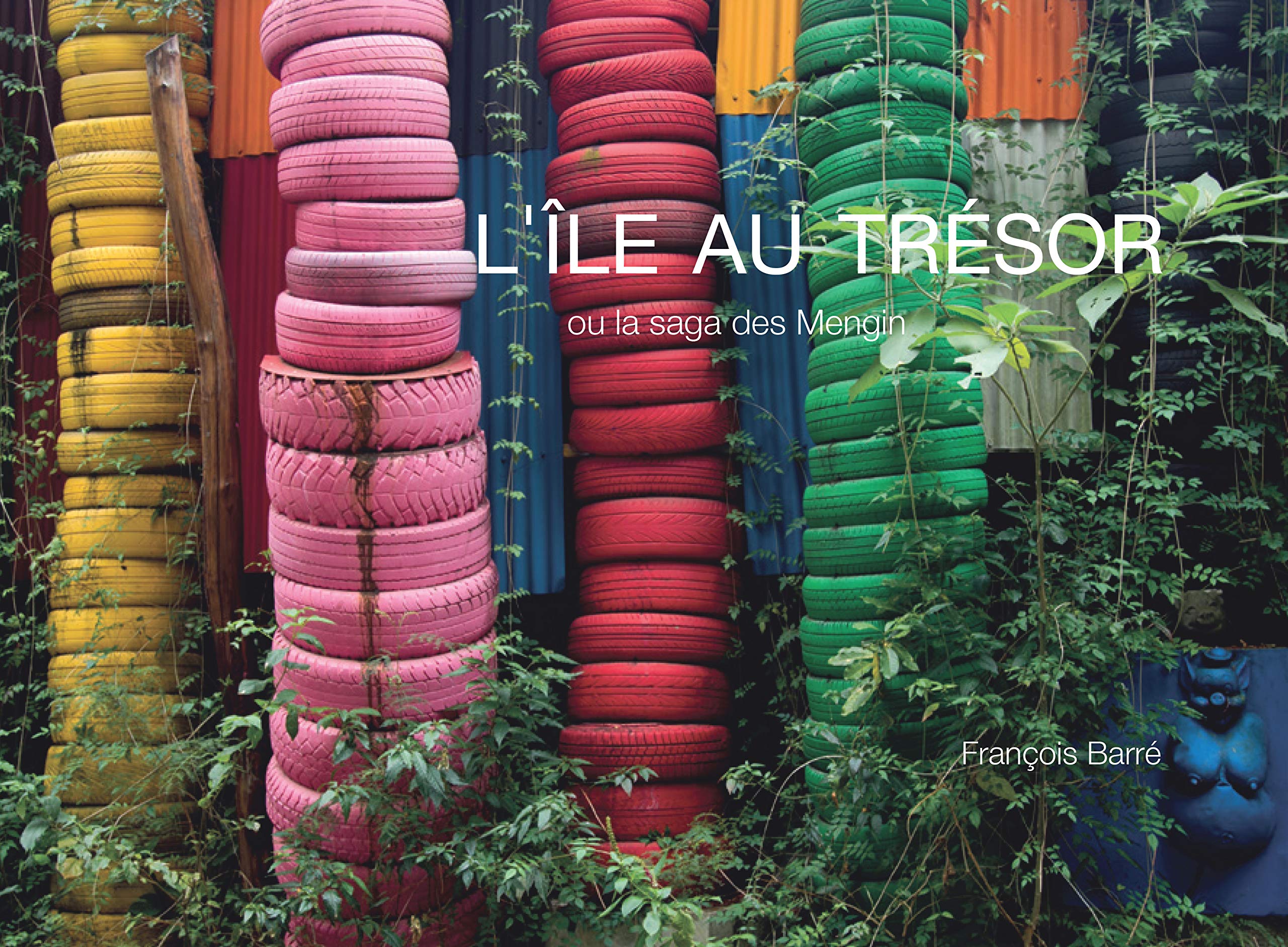 L'Ile au trésor ou la saga des Mengin book