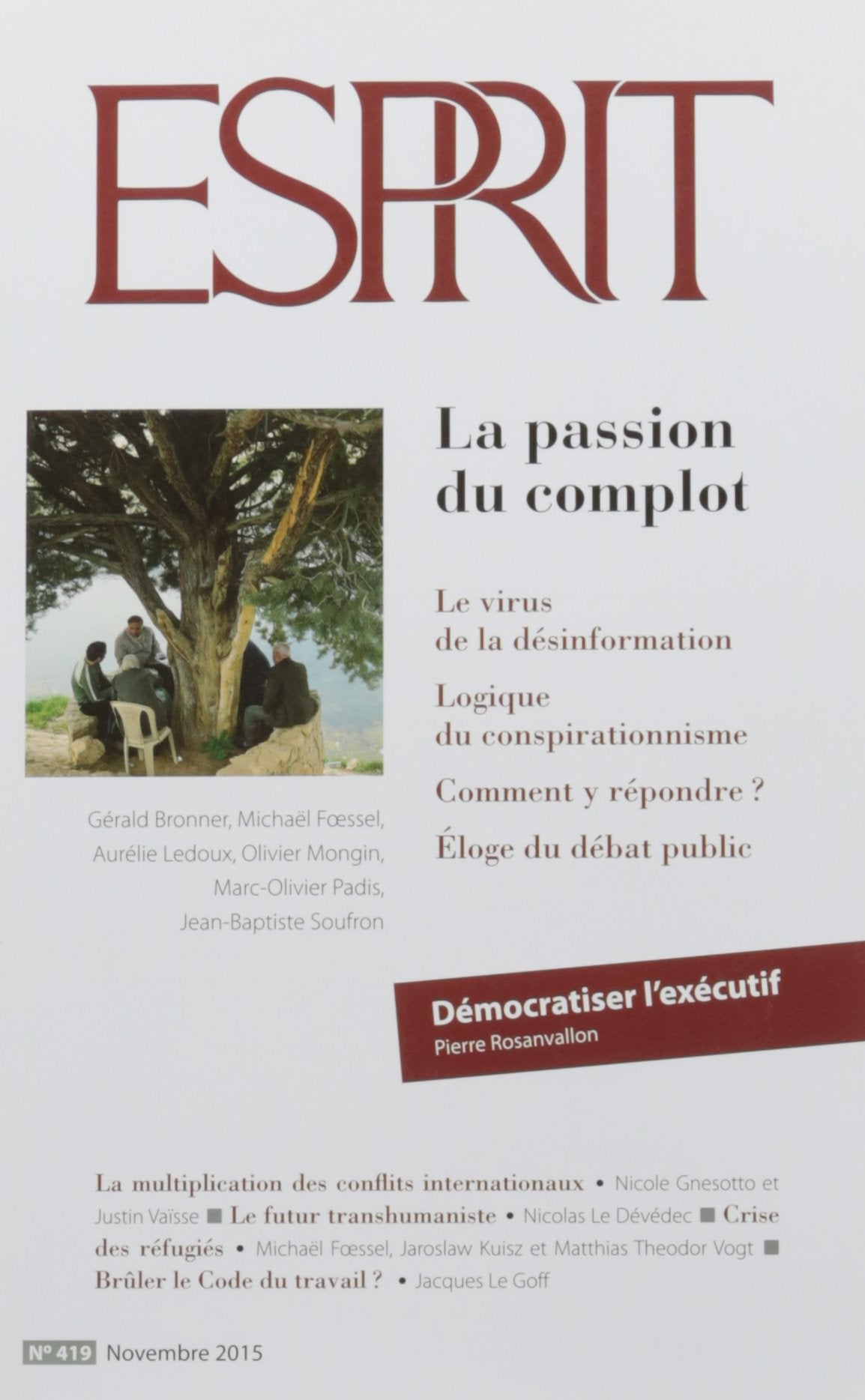 Esprit, N° 419 : La passion du complot: Novembre 2015 Essays & Short Stories