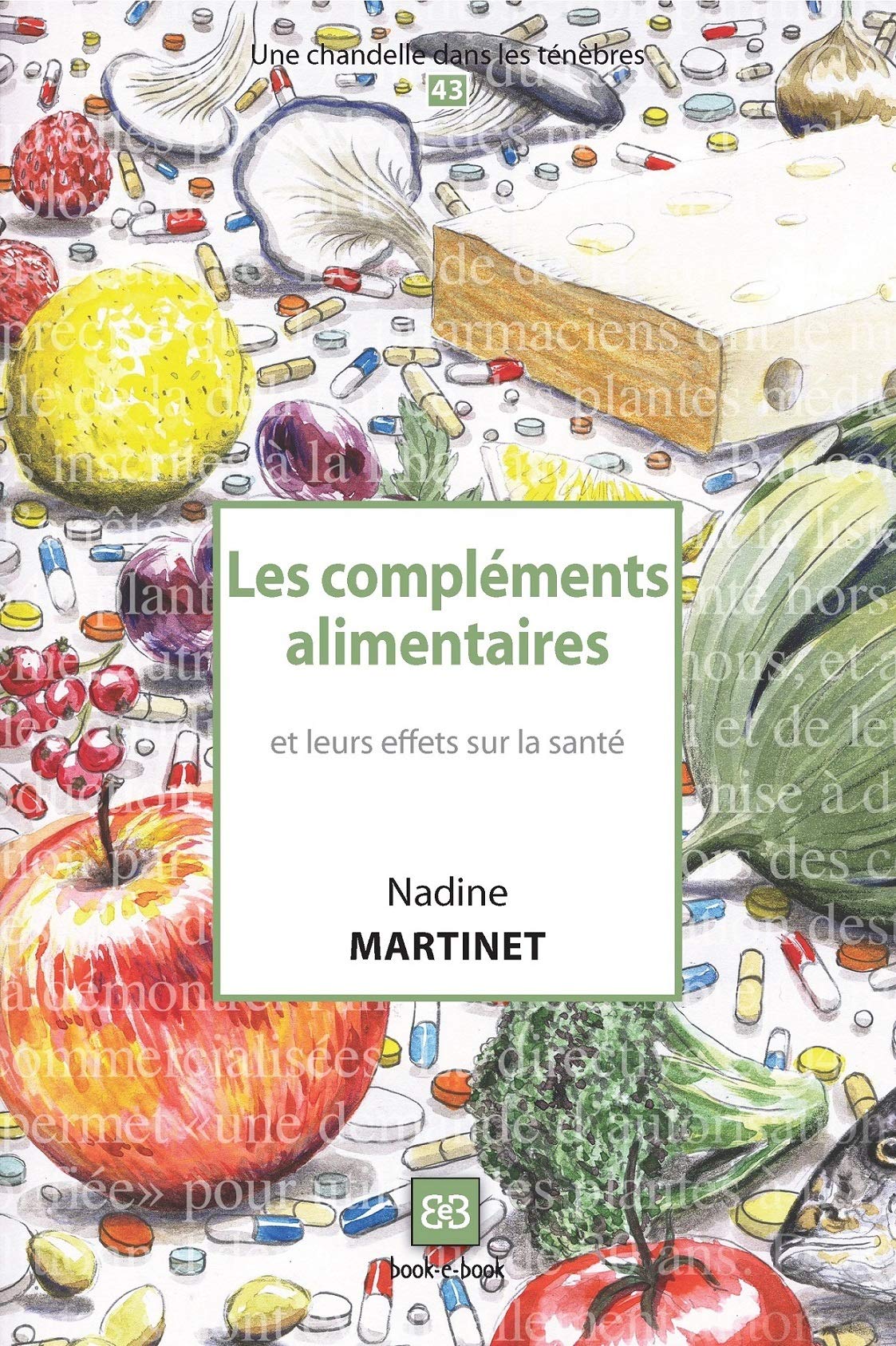 Les compléments alimentaires et leurs effets sur la santé book