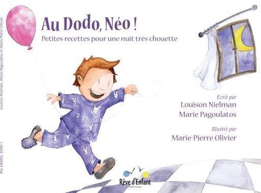 Au Dodo, Néo !: Petites recettes pour une nuit très chouette book