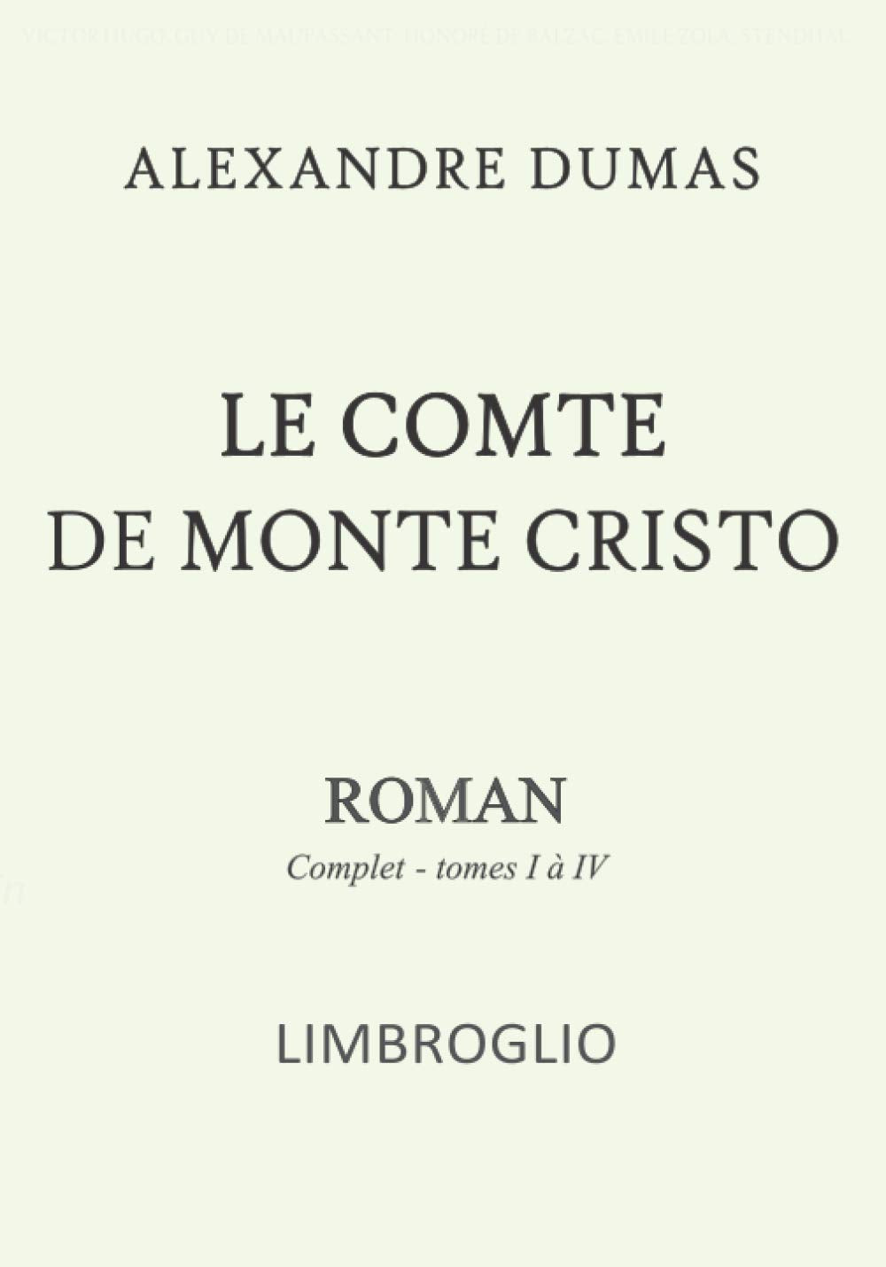 Le comte de Monte Cristo - roman complet tomes I à VI book