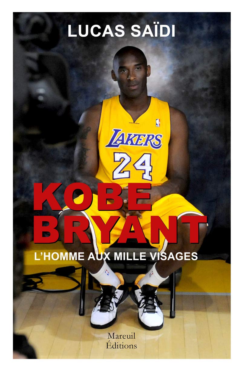 Kobe Bryant - L'homme aux mille visages book
