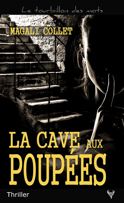 Product Image: La cave aux poupées : thriller