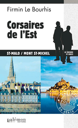 Le Duigou et Bozzi. Corsaires de l'Est : de St-Malo-Cancale à Avranches Contemporary literature