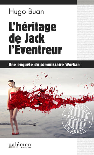 Une enquête du commissaire Workan. Vol. 8. L'héritage de Jack l'Eventreur Contemporary literature