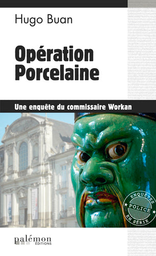 Une enquête du commissaire Workan. Vol. 9. Opération porcelaine Contemporary literature