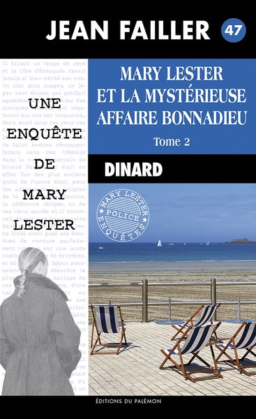Une enquête de Mary Lester : Dinard. Vol. 47. Mary Lester et la mystérieuse affaire Bonnadieu. Vol. 2 Books