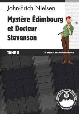 Mystère Edimbourg et Docteur Stevenson - Tome B Books