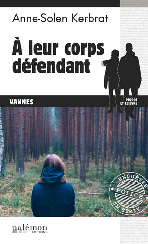 Perrot et Lefèvre. A leur corps défendant Contemporary literature
