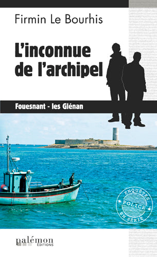 L'inconnue de l'archipel : Fouesnant, les Glénan Contemporary literature