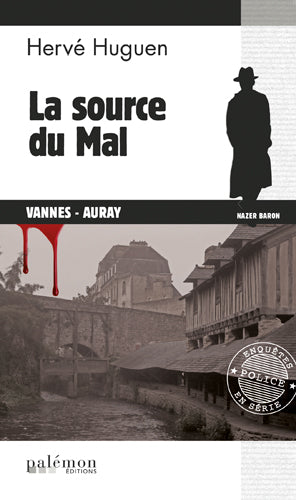 Nazer Baron. Vol. 13. La source du mal : Vannes-Auray Contemporary literature