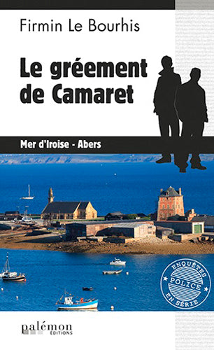 Le Duigou et Bozzi. Le gréement de Camaret : Mer d'Iroise, Abers Contemporary literature