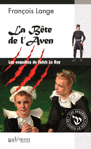Les enquêtes de Fañch Le Roy. Vol. 2. La bête de l'Aven Contemporary literature