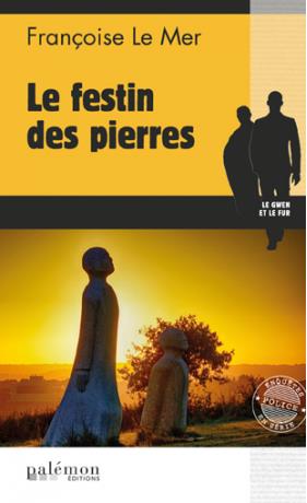 Le Gwen et Le Fur. Le festin des pierres Contemporary literature