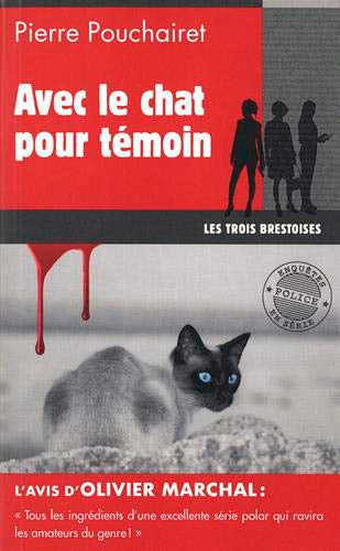 Les trois Brestoises. Vol. 4. Avec le chat pour témoin Contemporary literature
