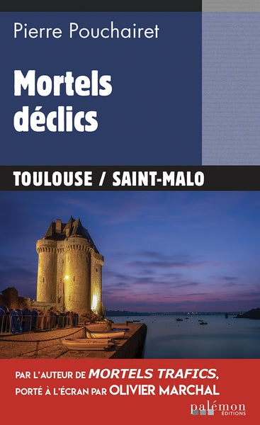 Les trois Brestoises. Vol. 9. Mortels déclics : Toulouse, Saint-Malo Books