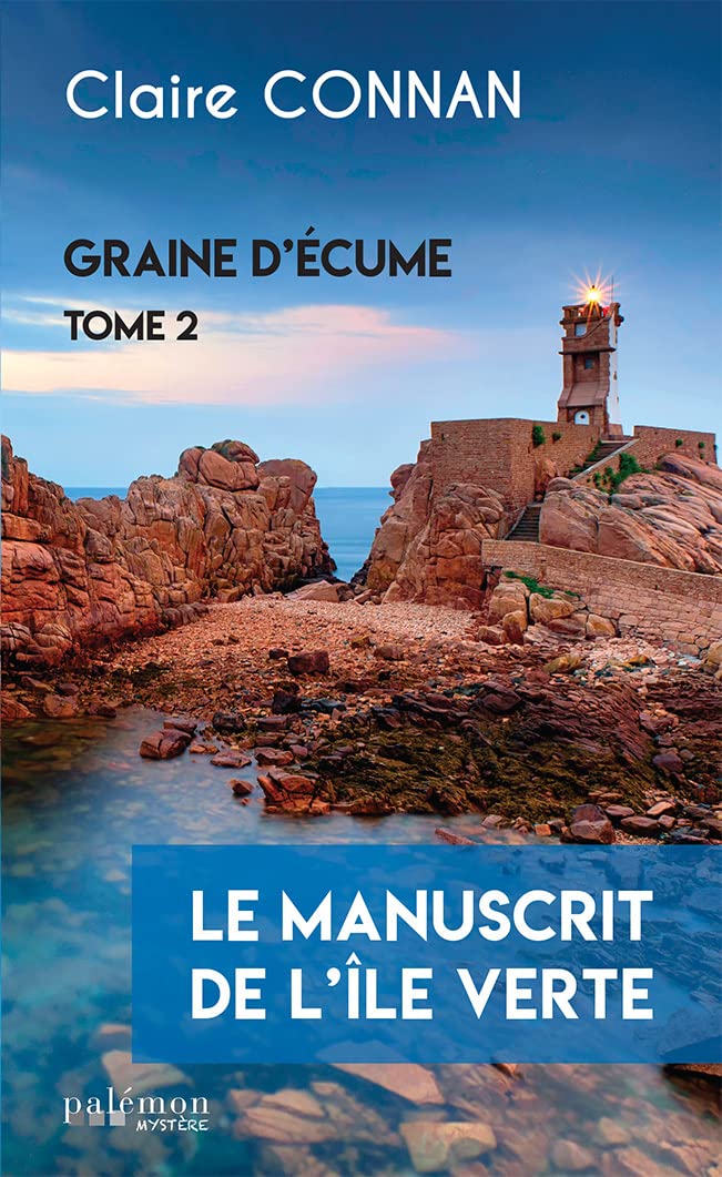Le manuscrit de l'île verte: Graine d'écume - T2 Books