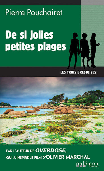 Les trois Brestoises. Vol. 10. De si jolies petites plages Books