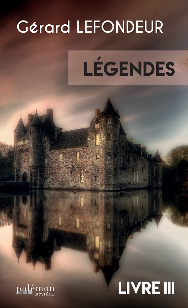 Légendes - LIVRE III: Livre 3 Books