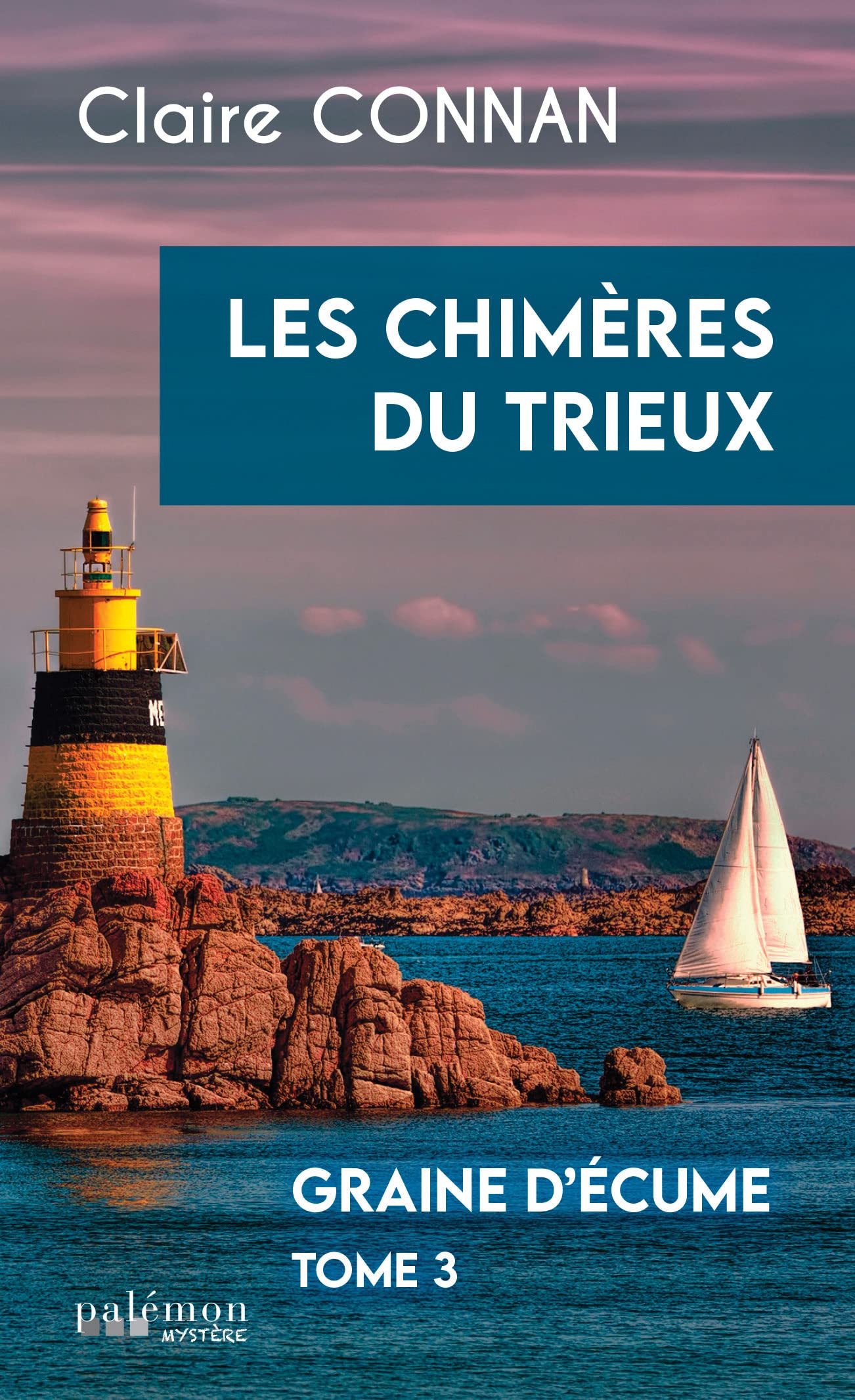 Les chimères du Trieux: Graine d'écume - T3 Books