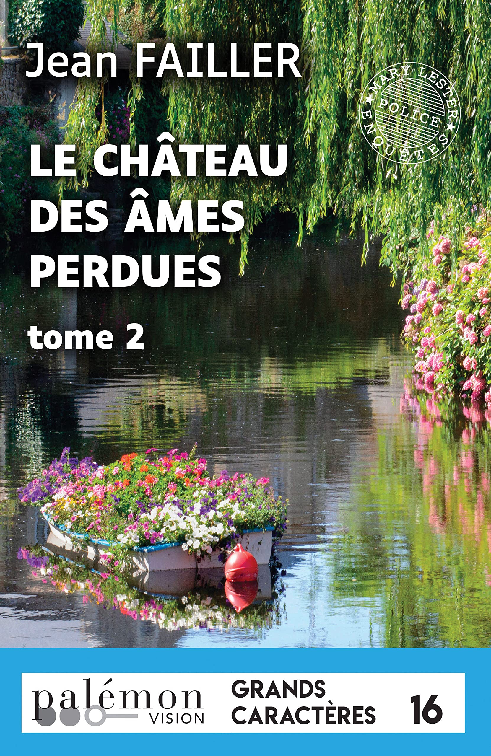 Le château des âmes perdues - T2 ( Grands Caractères): Tome 2 Books
