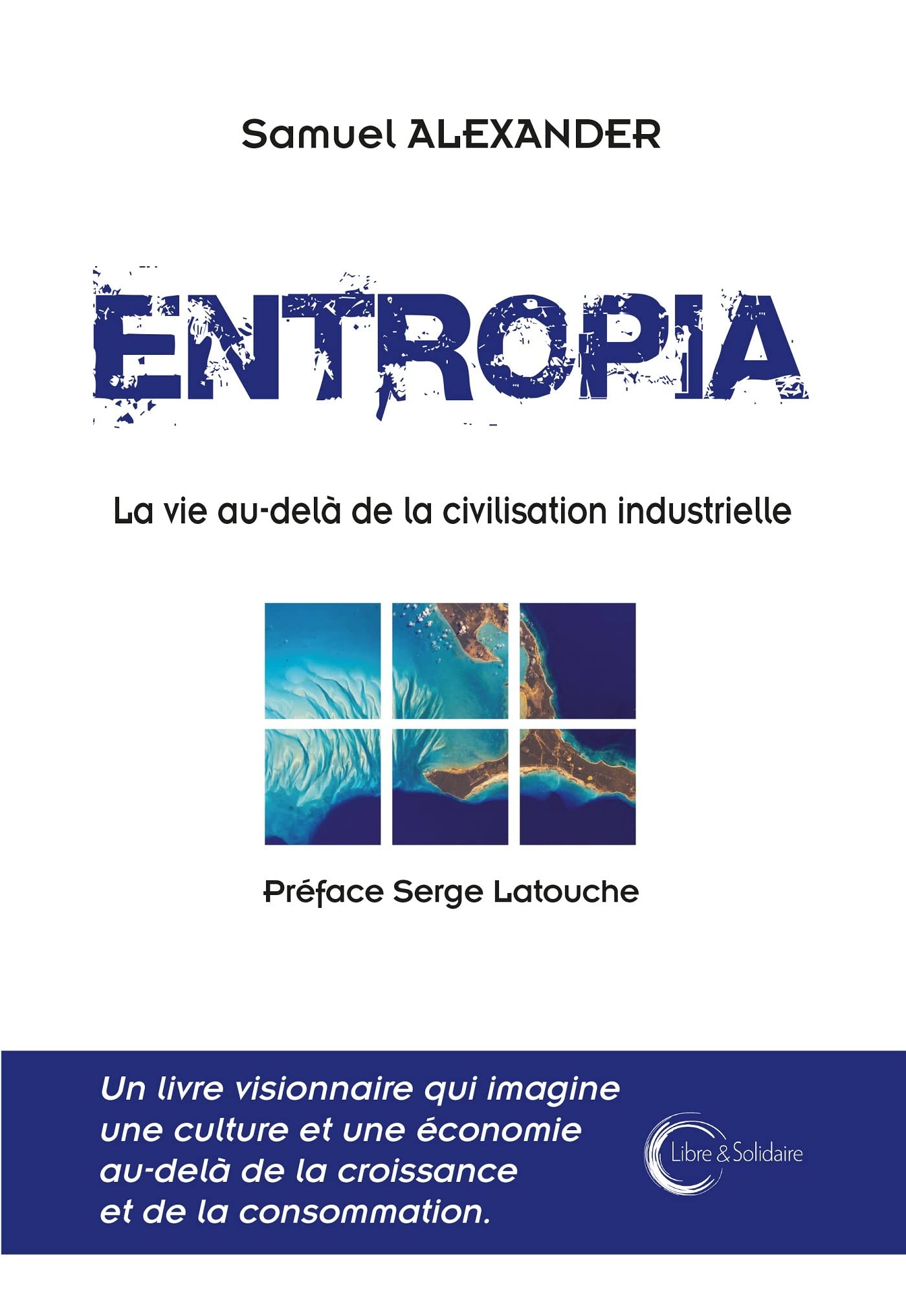 ENTROPIA: La vie au-delà de la civilisation industrielle Contemporary literature