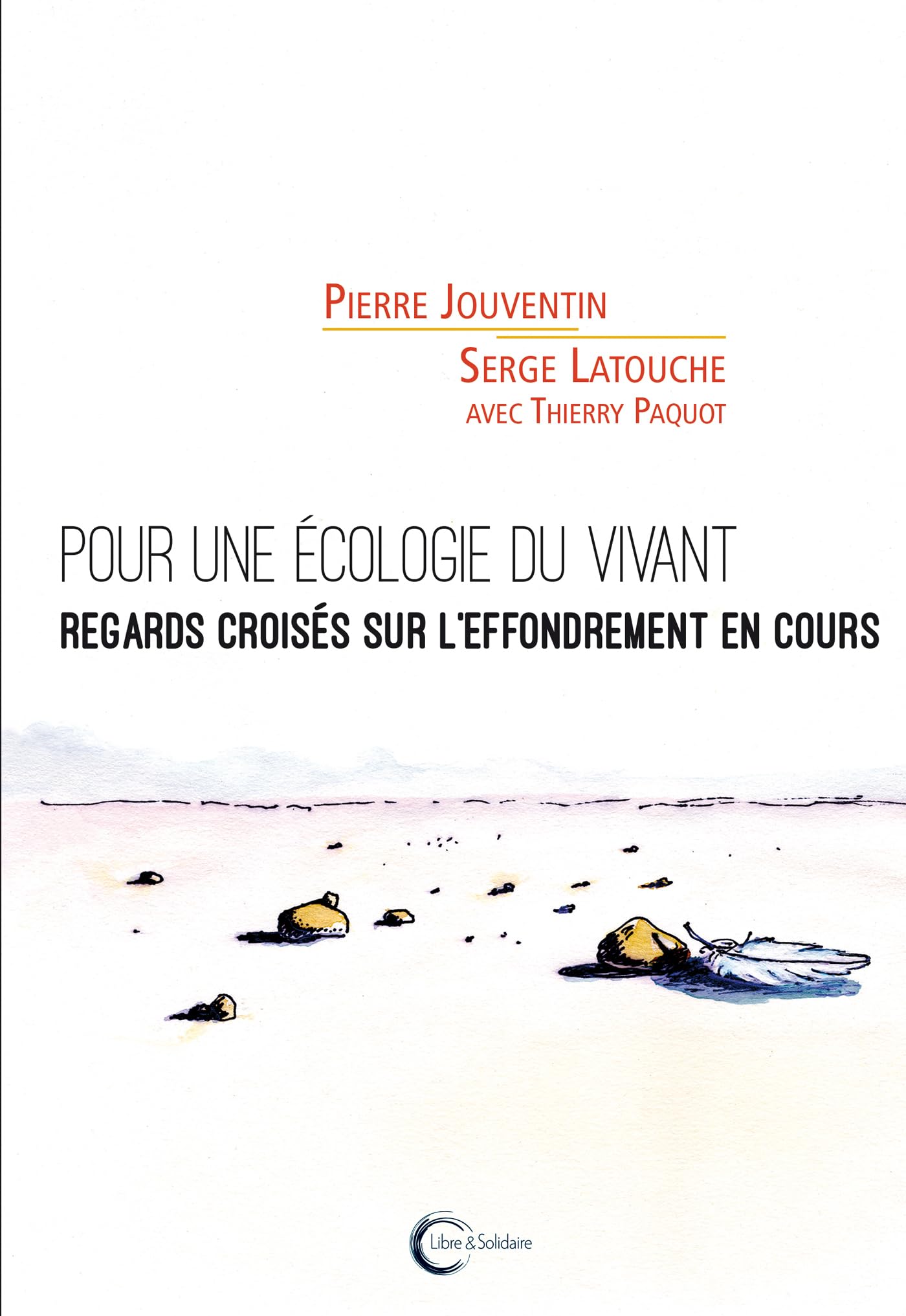 POUR UNE ÉCOLOGIE DU VIVANT: Regards croisés sur l'effondrement en cours Books