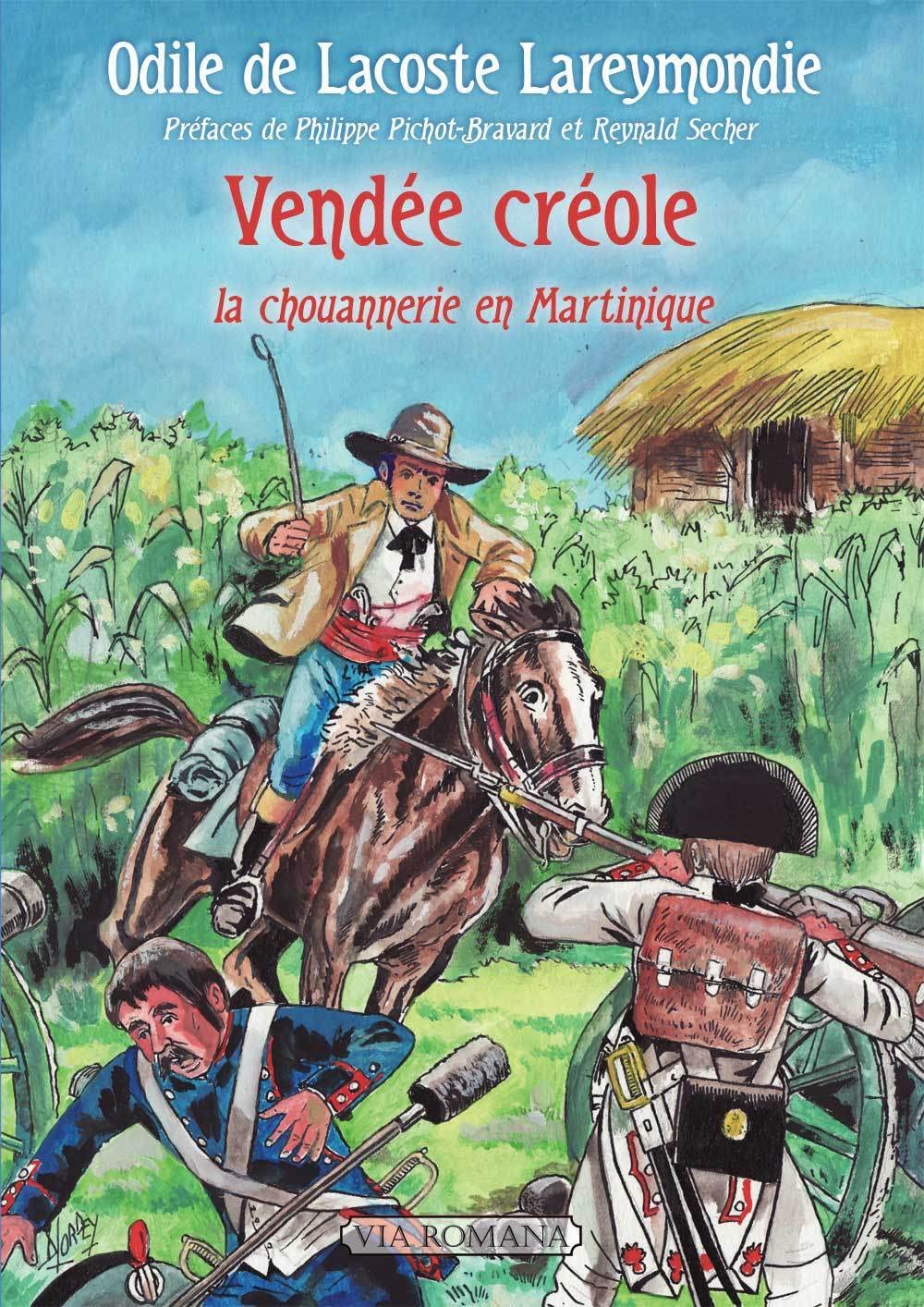 Vendée créole : La chouannerie en Martinique Politics & History