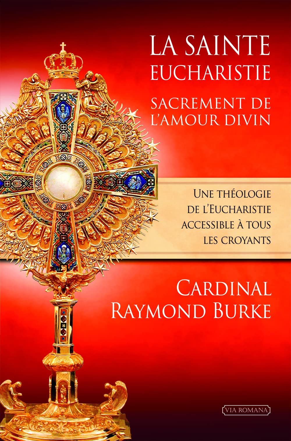 La Sainte Eucharistie, Sacrement de l'Amour Religion & Esotericism