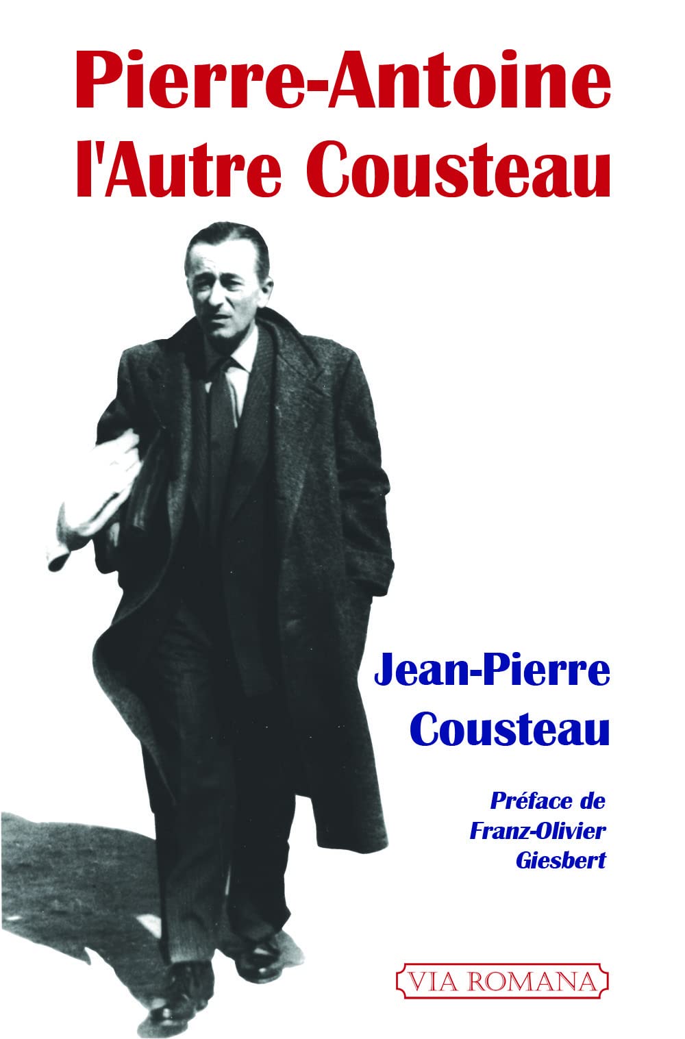 Pierre-Antoine, l'autre Cousteau book