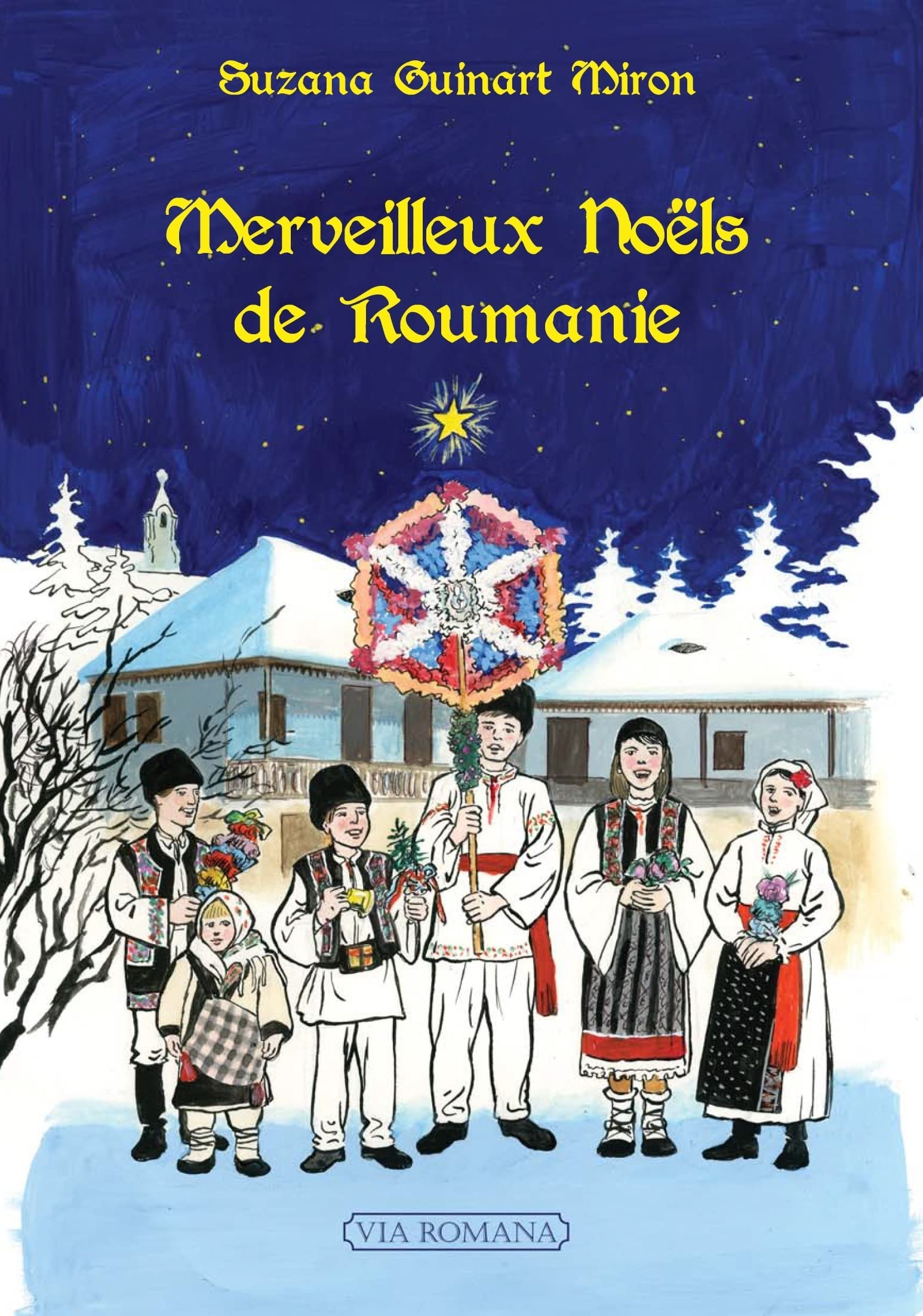 Merveilleux Noëls de Roumanie Fairy Tales & Legends