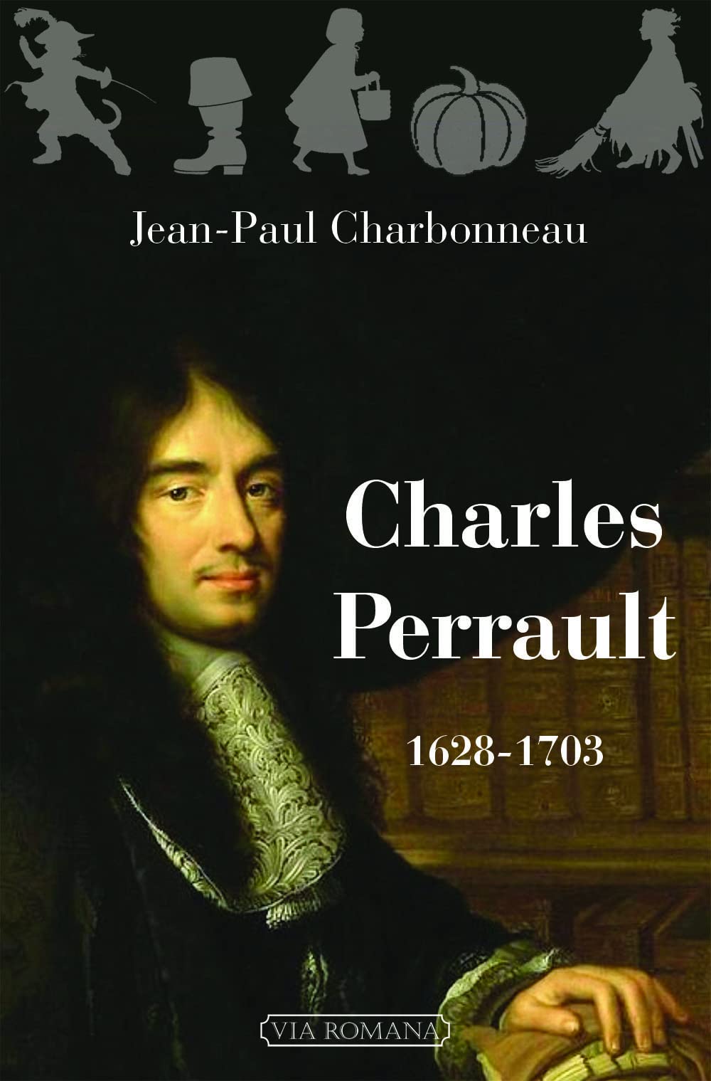 Charles Perrault. 1628-1703 Religion & Esotericism