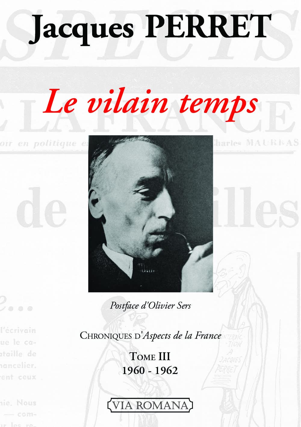 Le vilain temps: Tome 3, Le vilain temps (1960-1962) Books