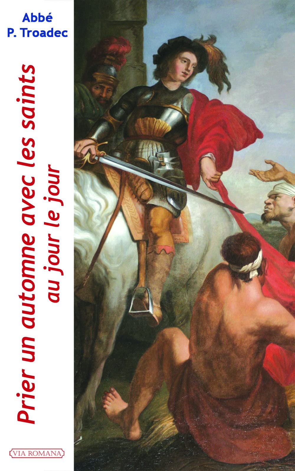 PRIER UN AUTOMNE AVEC LES SAINTS AU JOUR LE JOUR Religion & Esotericism