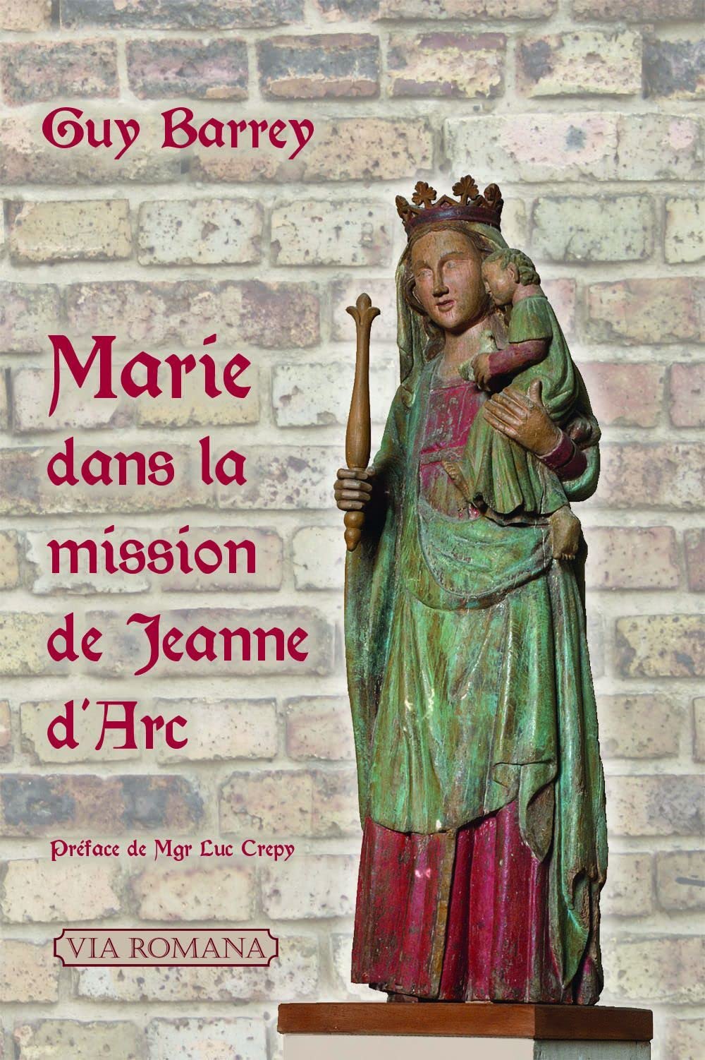 Marie dans la mission de Jeanne d´Arc Religion & Esotericism