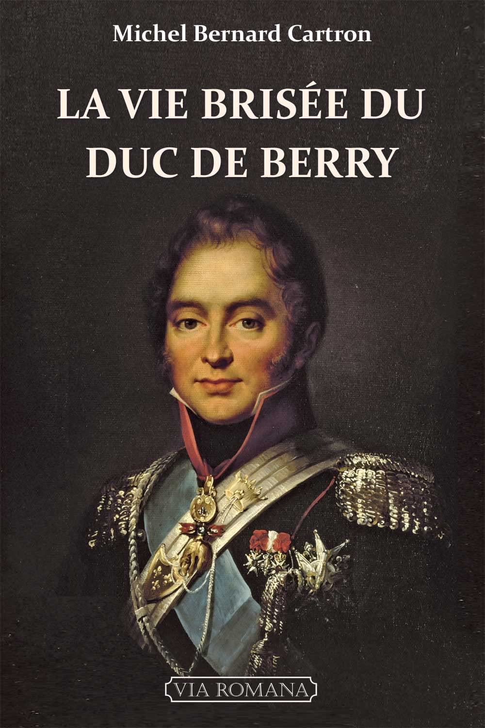 La vie brisée du duc de Berry Memories