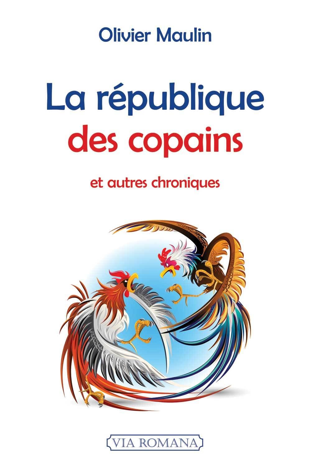 La République des copains et autres chroniques Books