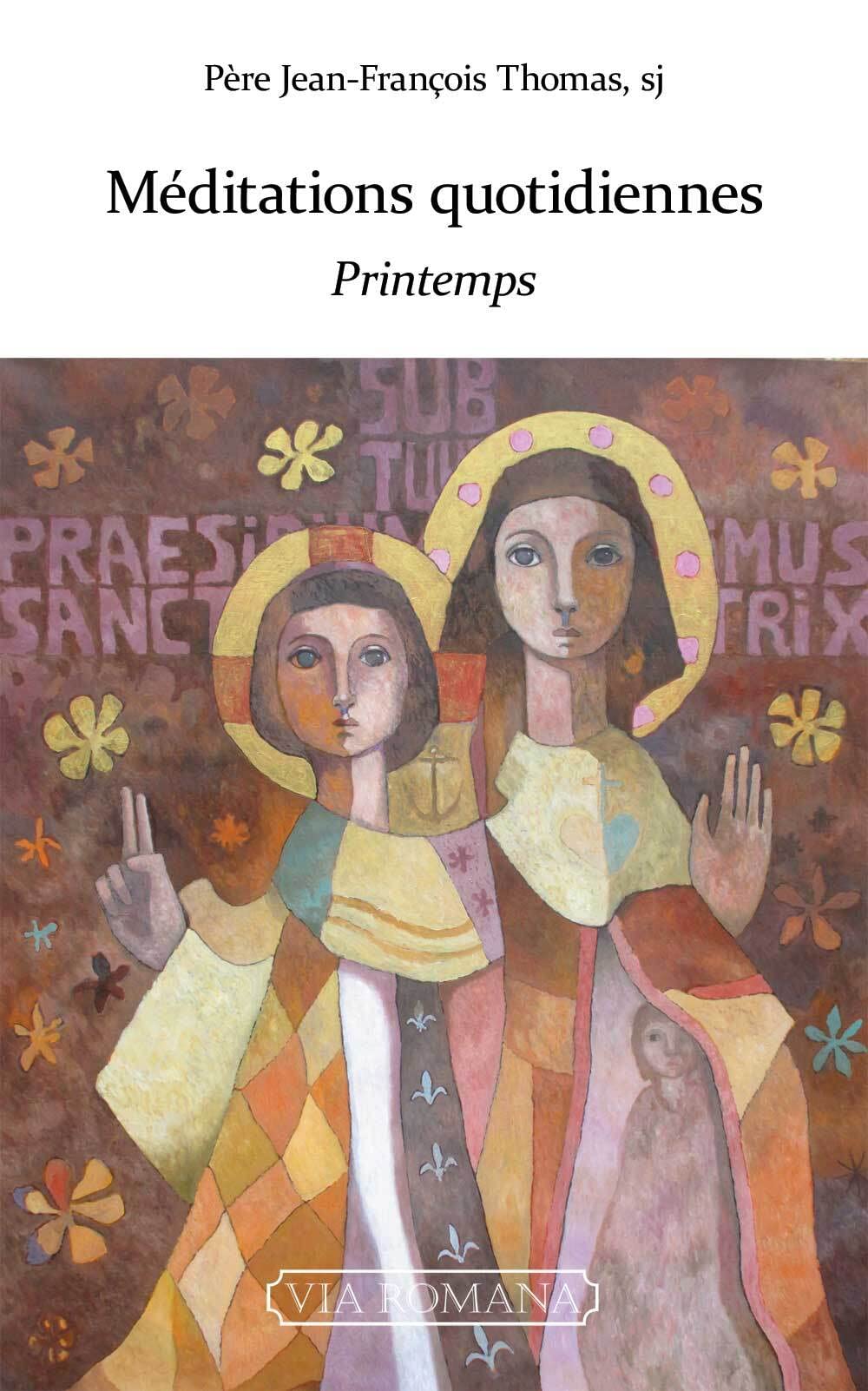 Méditations quotidiennes : printemps Religion & Esotericism