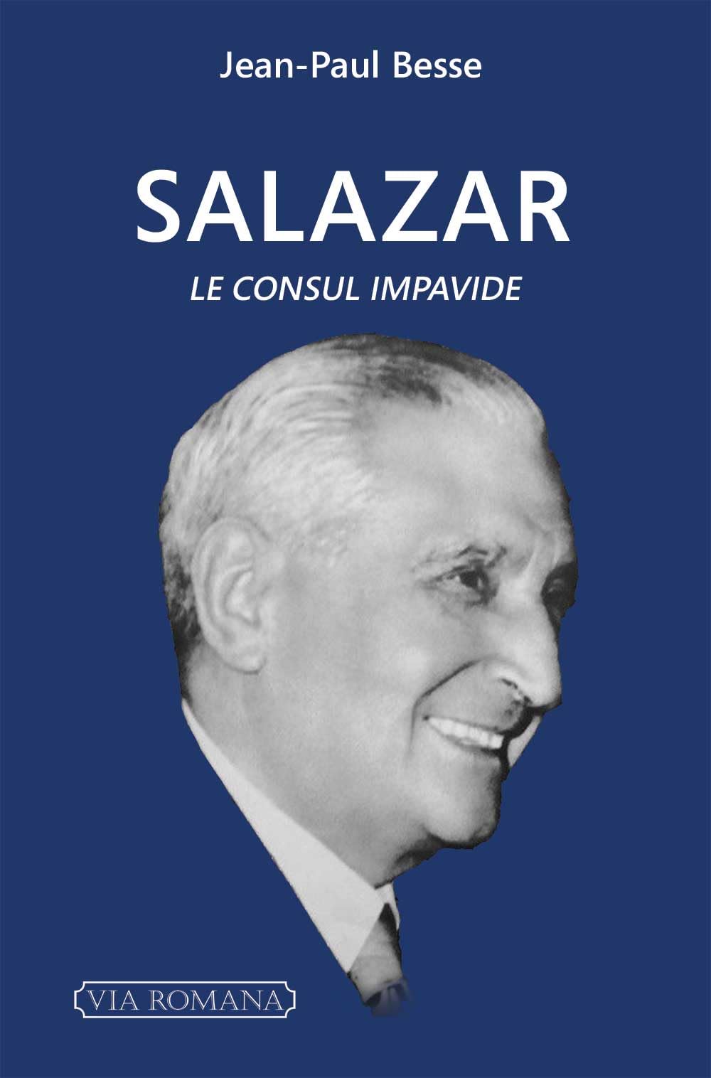 Salazar. Le consul impavide book