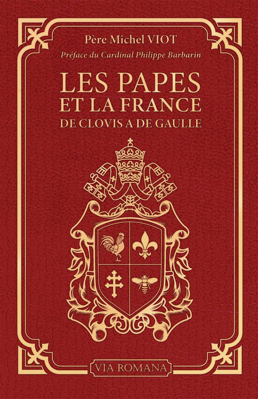 Les papes et la France. de Clovis à De Gaulle Politics & History