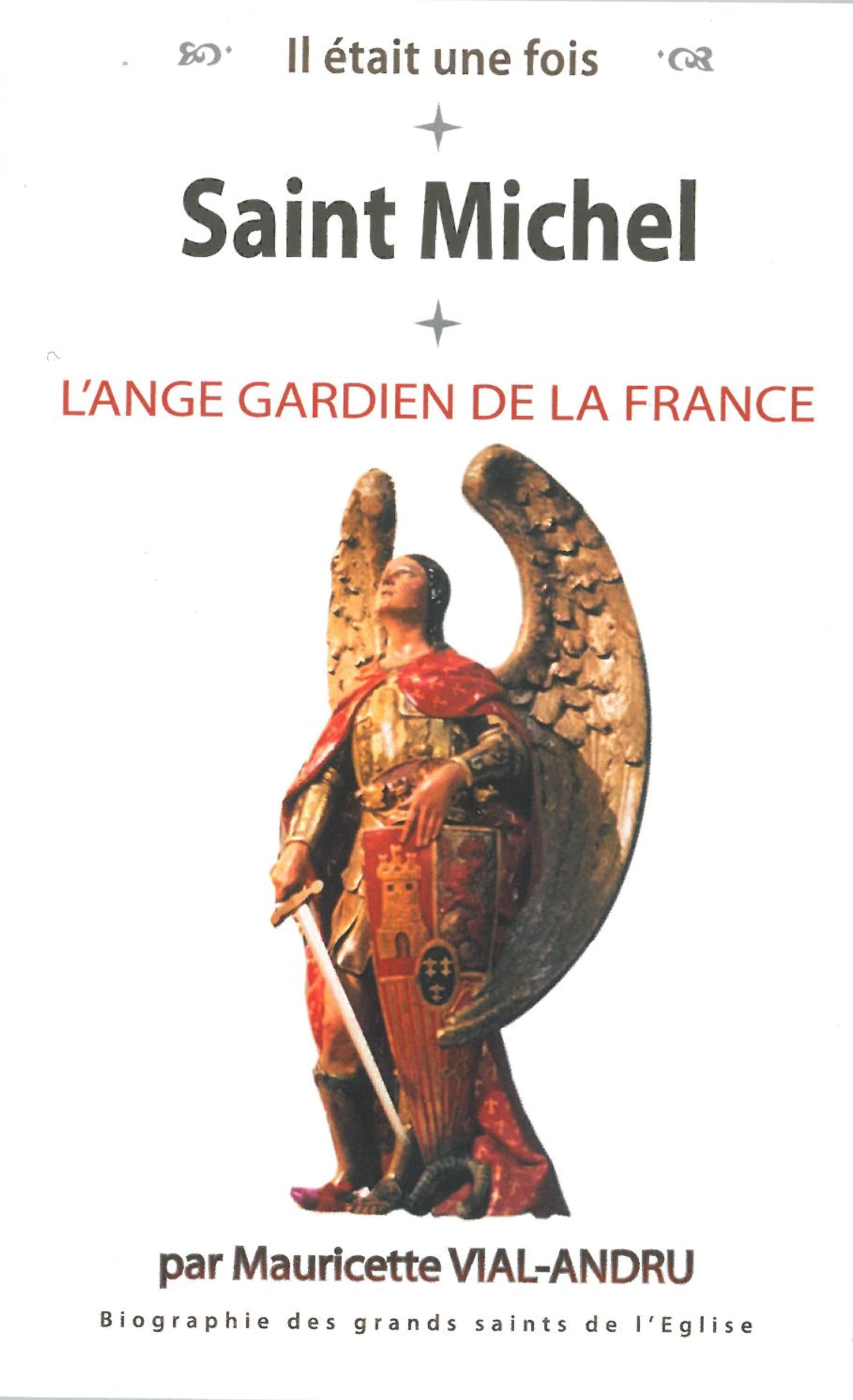 Saint-Michel, l'ange-gardien de la France Non-fiction