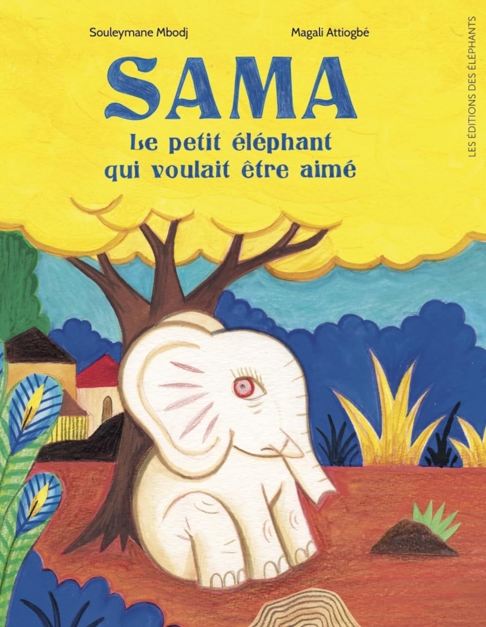 Sama, le petit éléphant qui voulait être aimé Novels & Short Stories