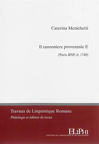 Il canzoniere provenzale E (Paris, BnF, fr. 1749) book