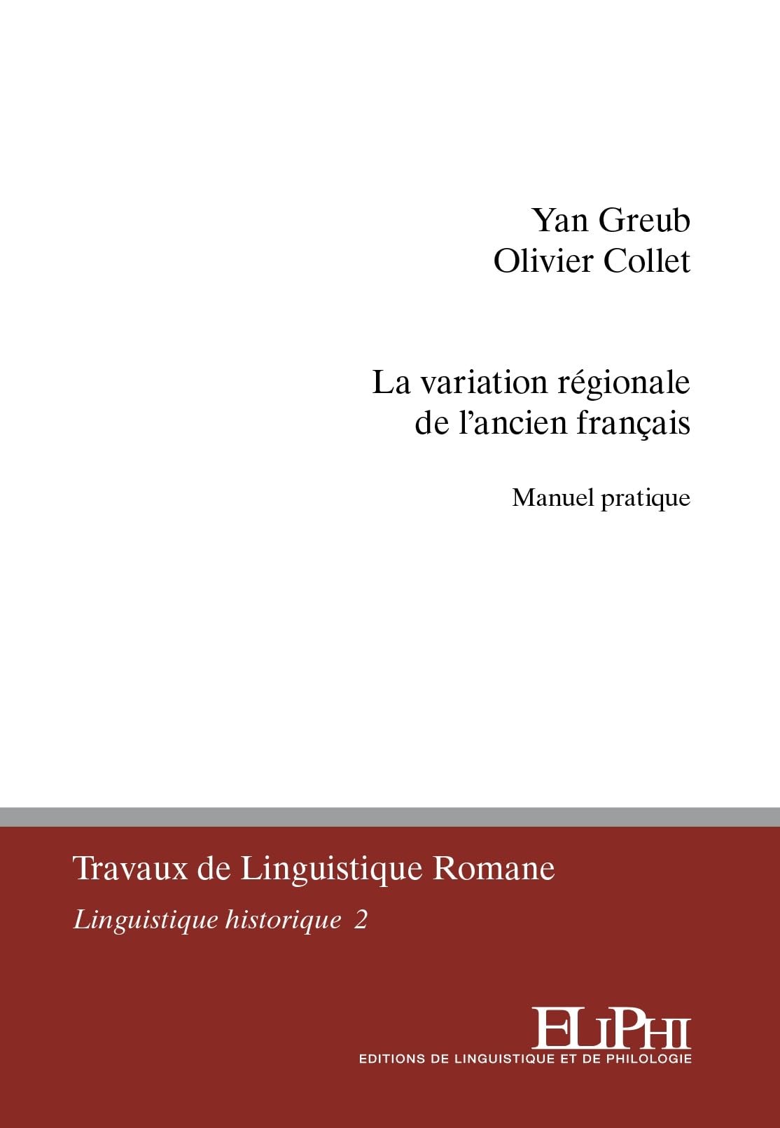 La variation régionale de l'ancien français: Manuel pratique book