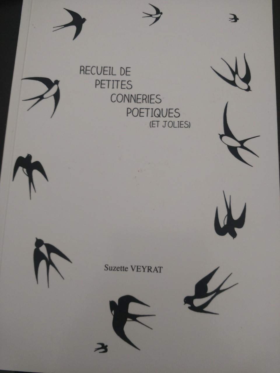 Recueil de petites conneries poétiques et jolies book