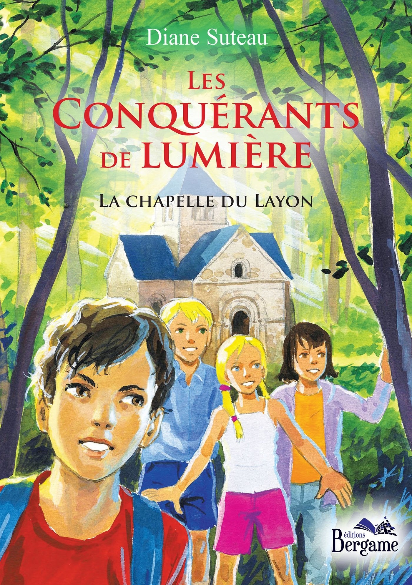 LES CONQUERANTS DE LUMIERE LA CHAPELLE DU LAYON book