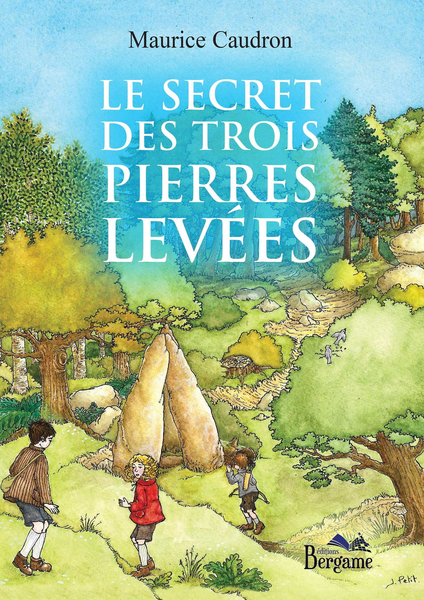 Le Secret des trois pierres levées book