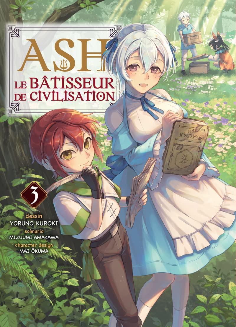 Ash, le bâtisseur de civilisation T03 Manga