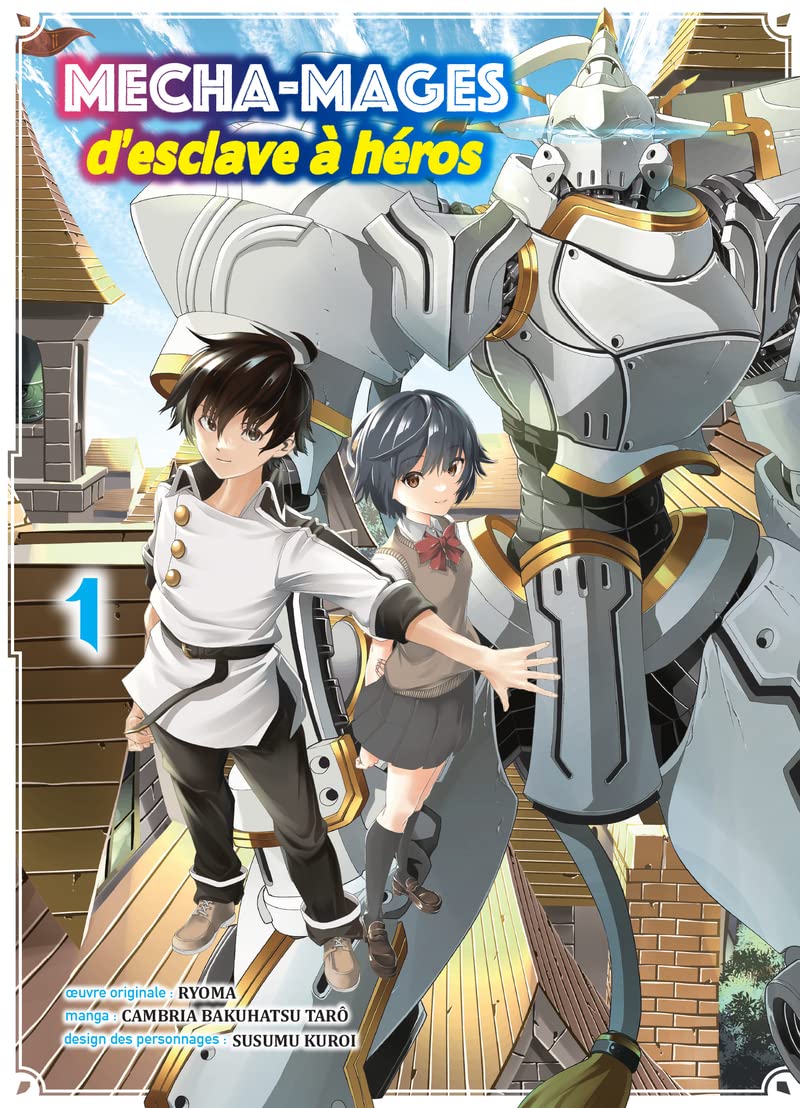 Mecha-mages d'esclave à héros T01: Tome 1 Manga